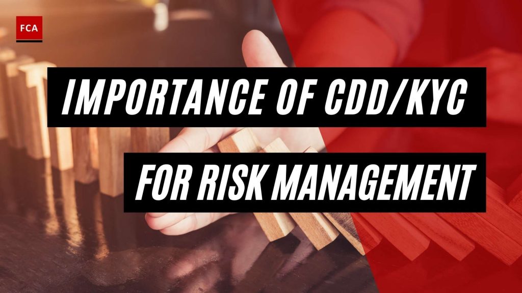 Importance Of CDD/KYC For Risk Management - Featured Image