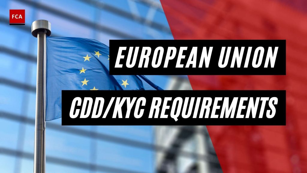 Overview Of Key Regulation And CDD And KYC Requirements In EU - Featured Image