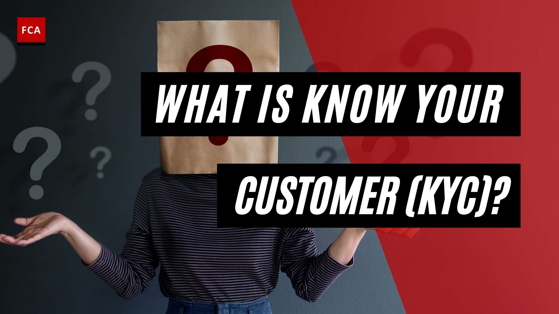 What is Know Your Customer