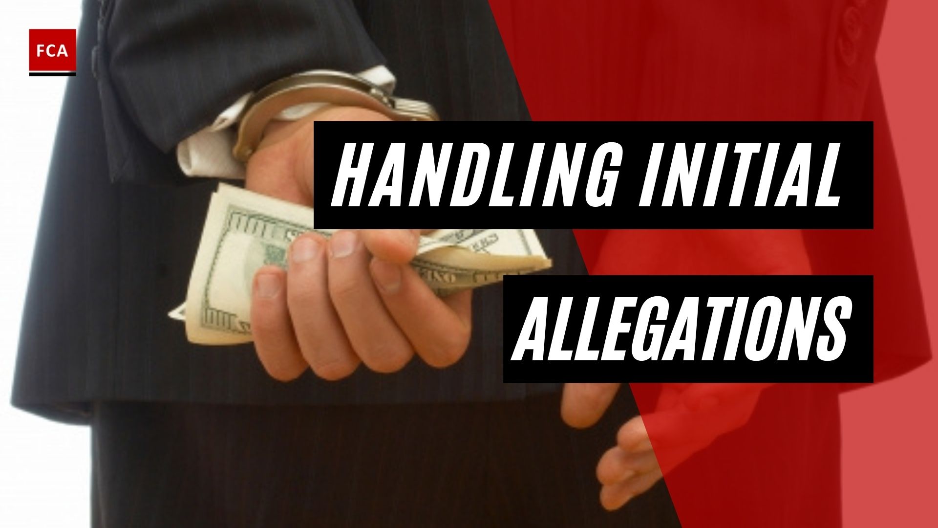 Handling Initial Allegations