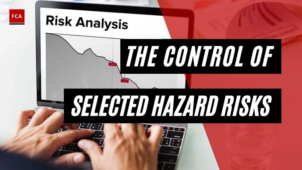 Control Of Selected Hazard Risks