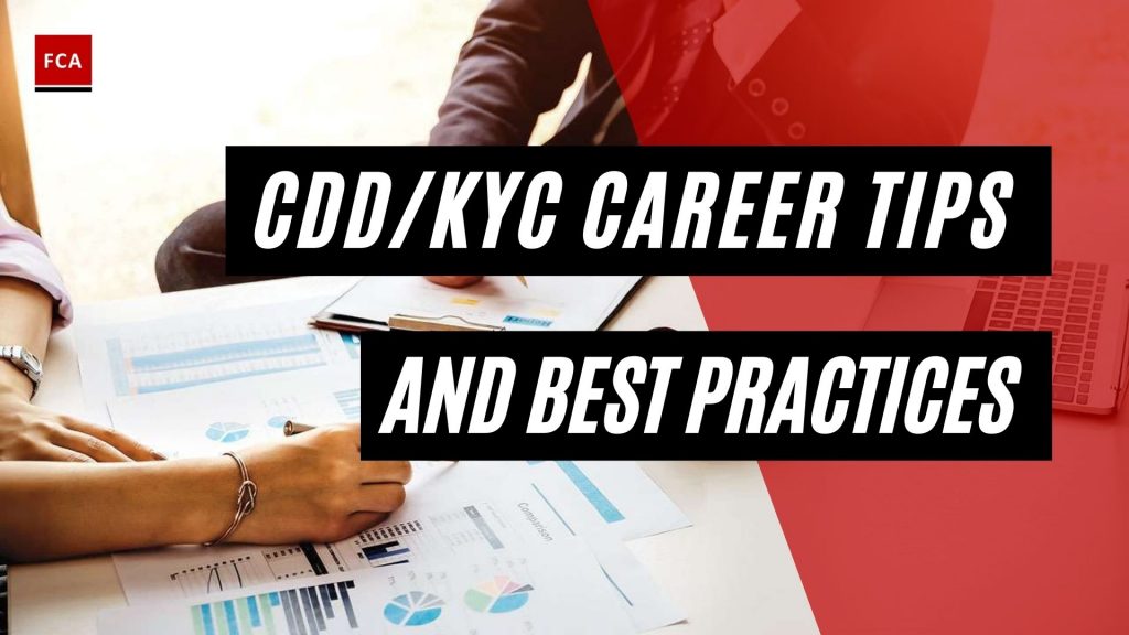 CDD/KYC Career Tips And Best Practices