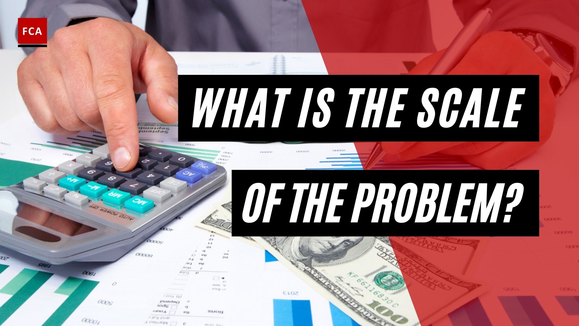 What Is The Scale Of The Problem?