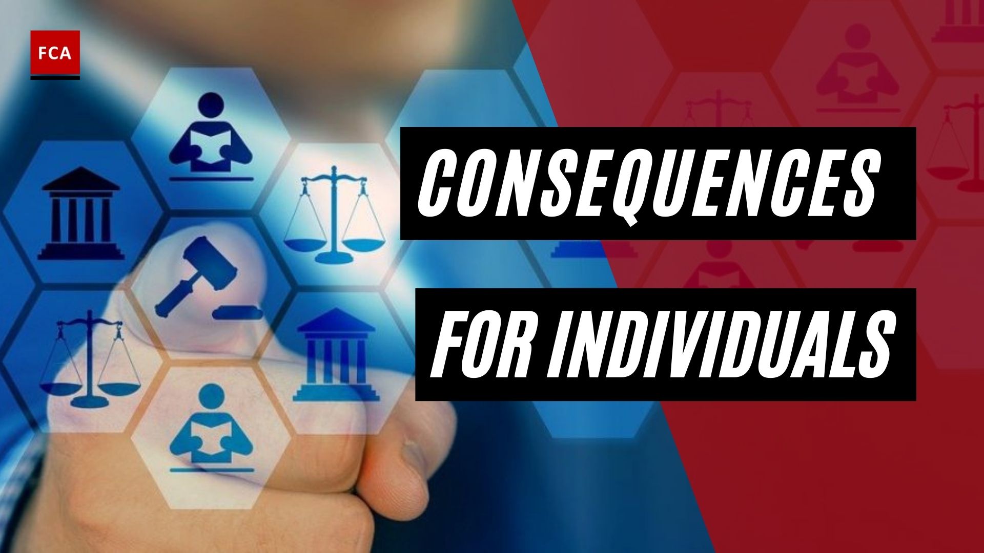 Consequences For Individuals