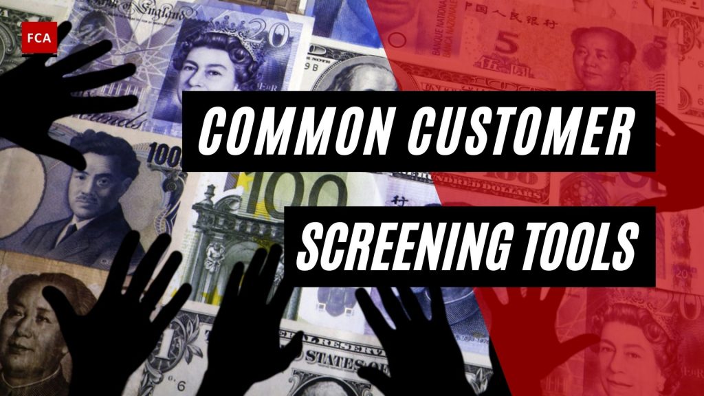 Common Customer Screening Tools