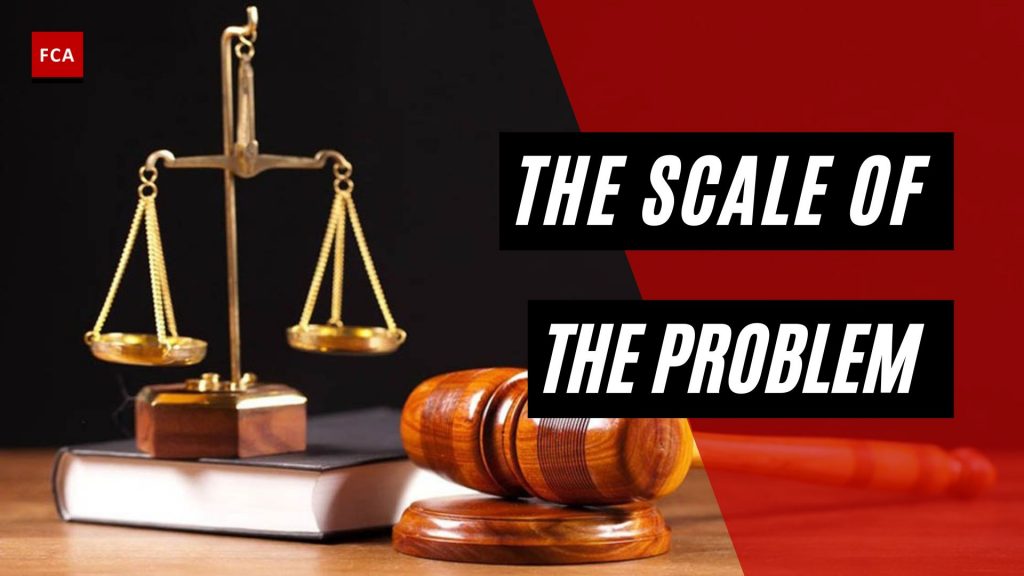 The Scale Of The Problem