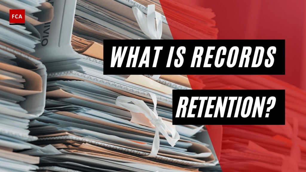 What Is Records Retention?