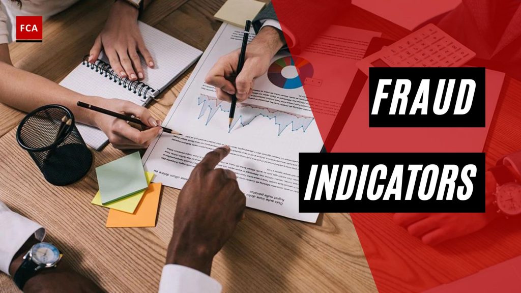 Fraud Indicators