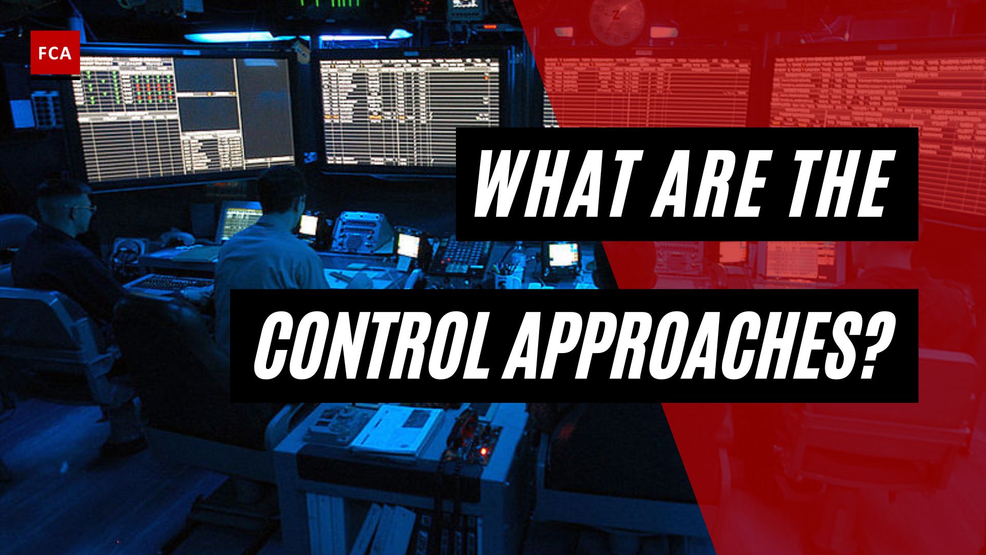 What Are The Control Approaches?