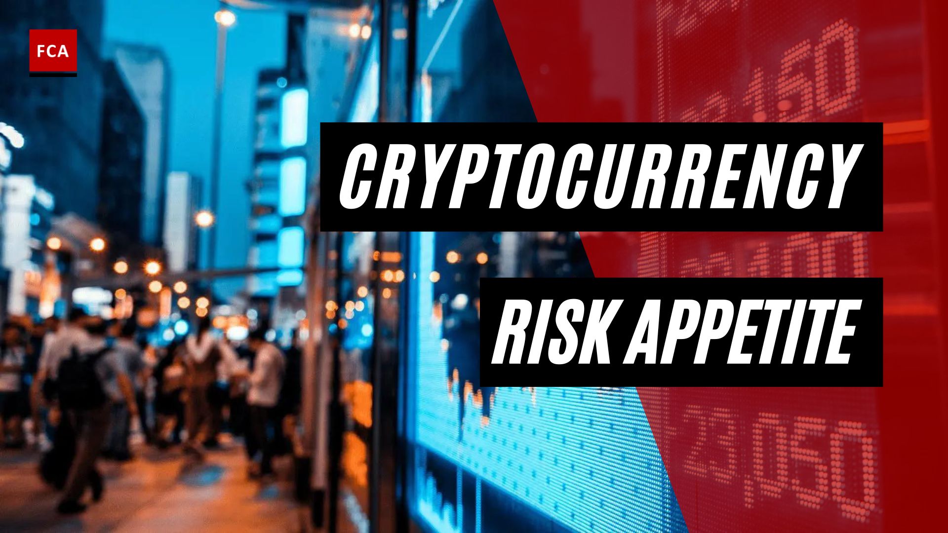 Cryptocurrency Risk Appetite