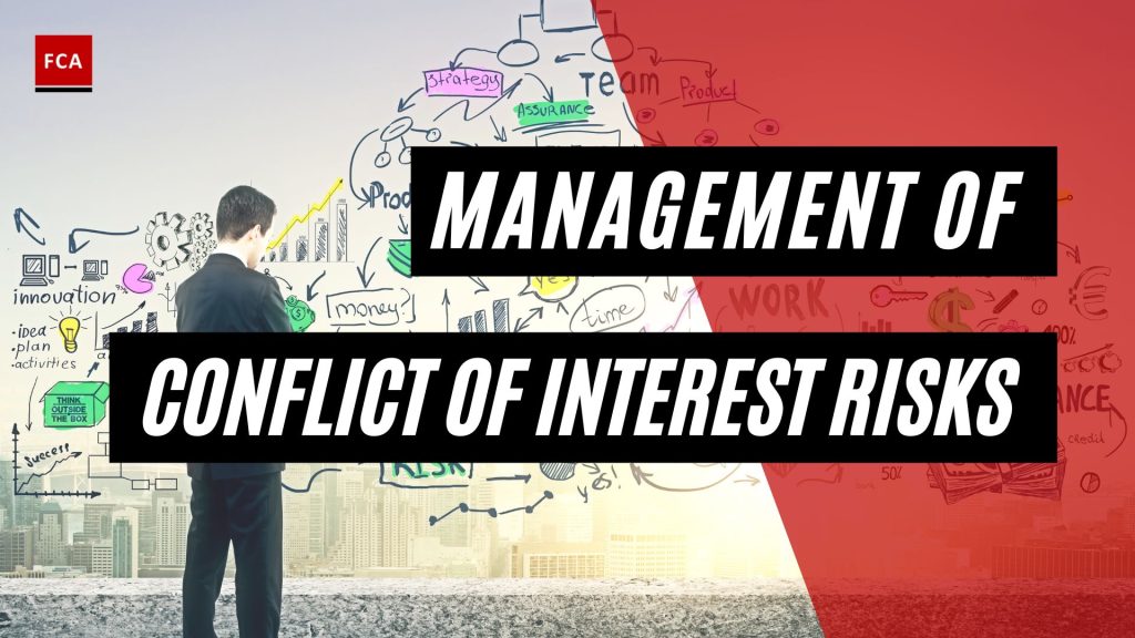 Management of Conflict of Interest Risks
