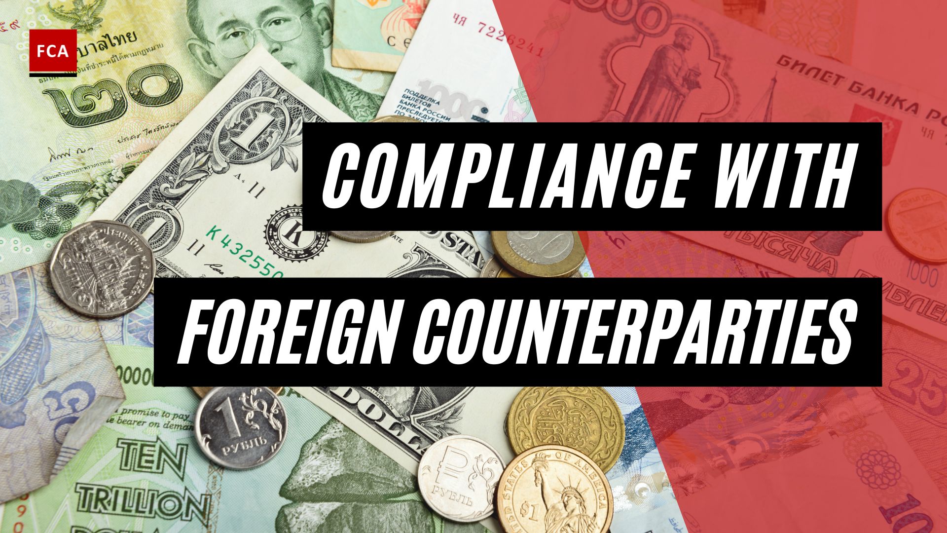 Compliance with Foreign Counterparties