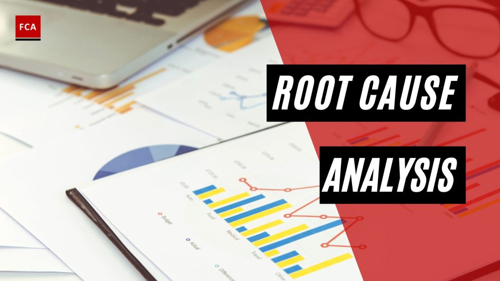 Root Cause Analysis