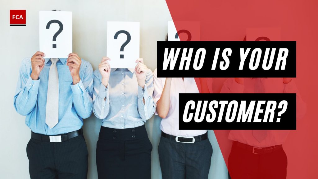 Who is Your Customer?