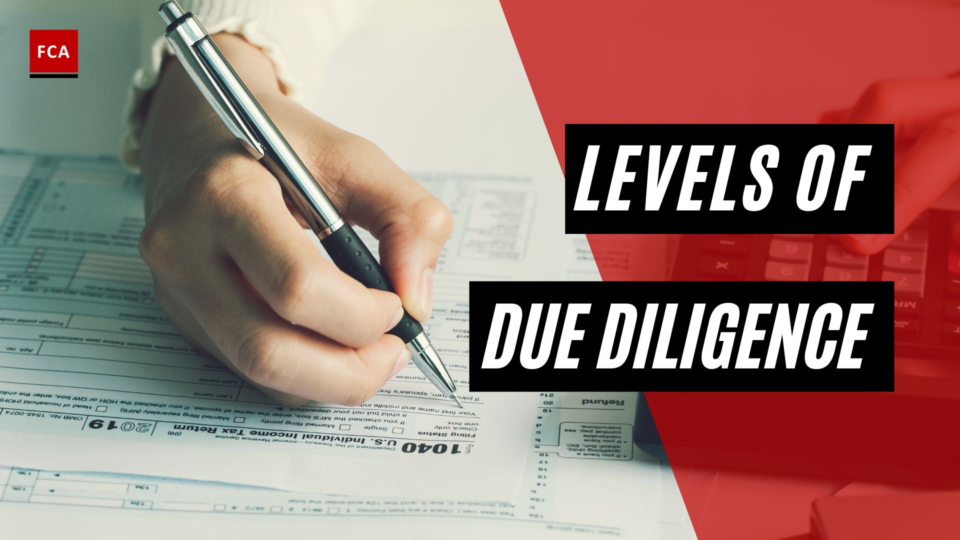 Levels of Due Diligence