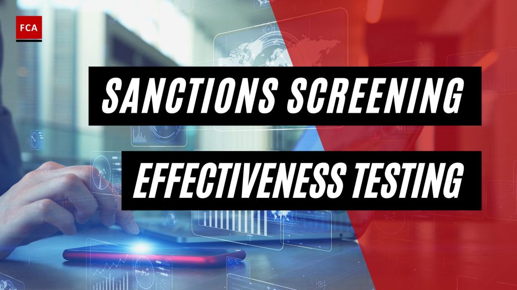 Sanctions Screening Effectiveness Testing