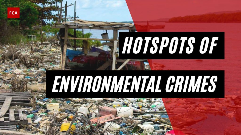 Hotspots of Environmental Crimes