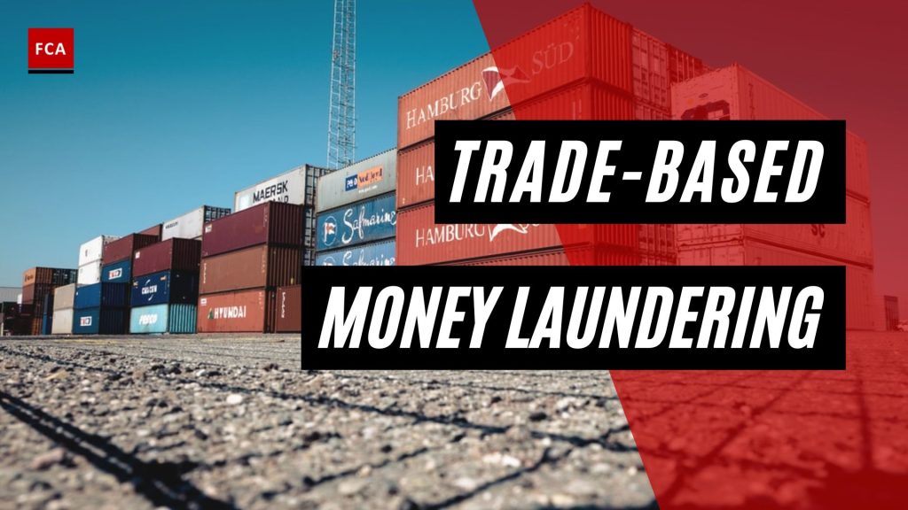 Trade-Based Money Laundering