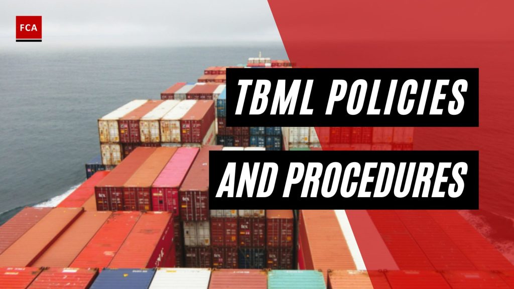 TBML Policies and Procedures