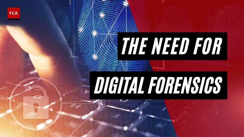 Need for Digital Forensics