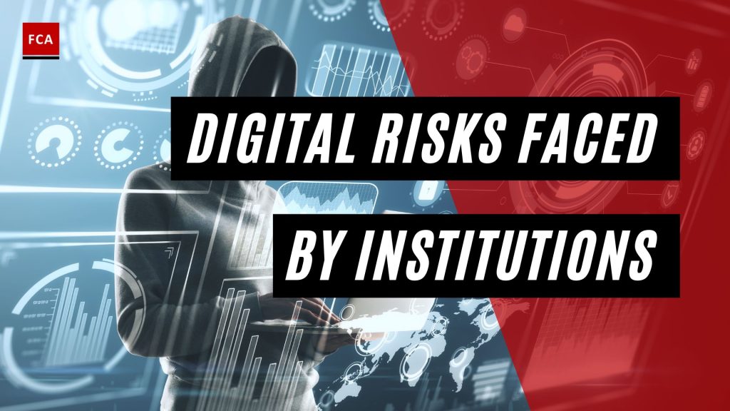 Digital Risks Faced by Institutions
