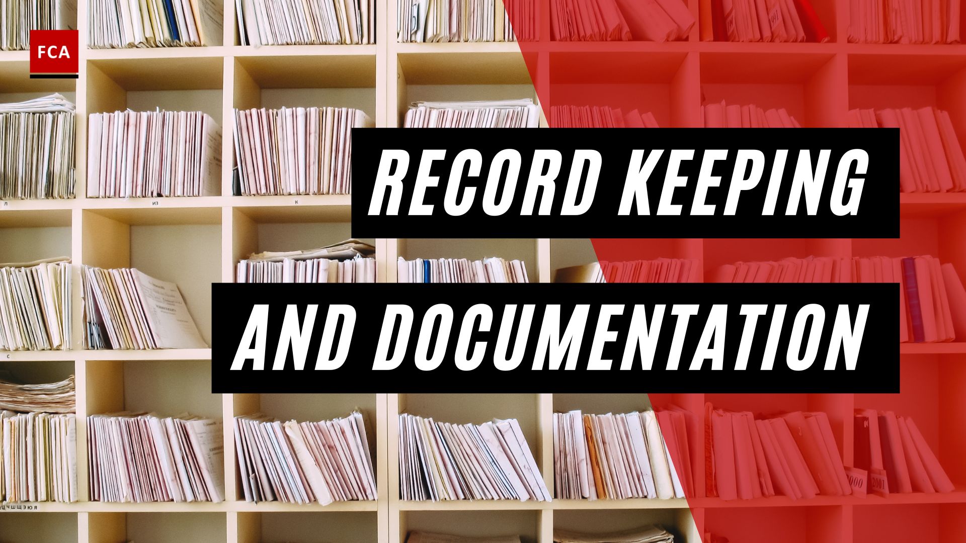 Record Keeping and Documentation