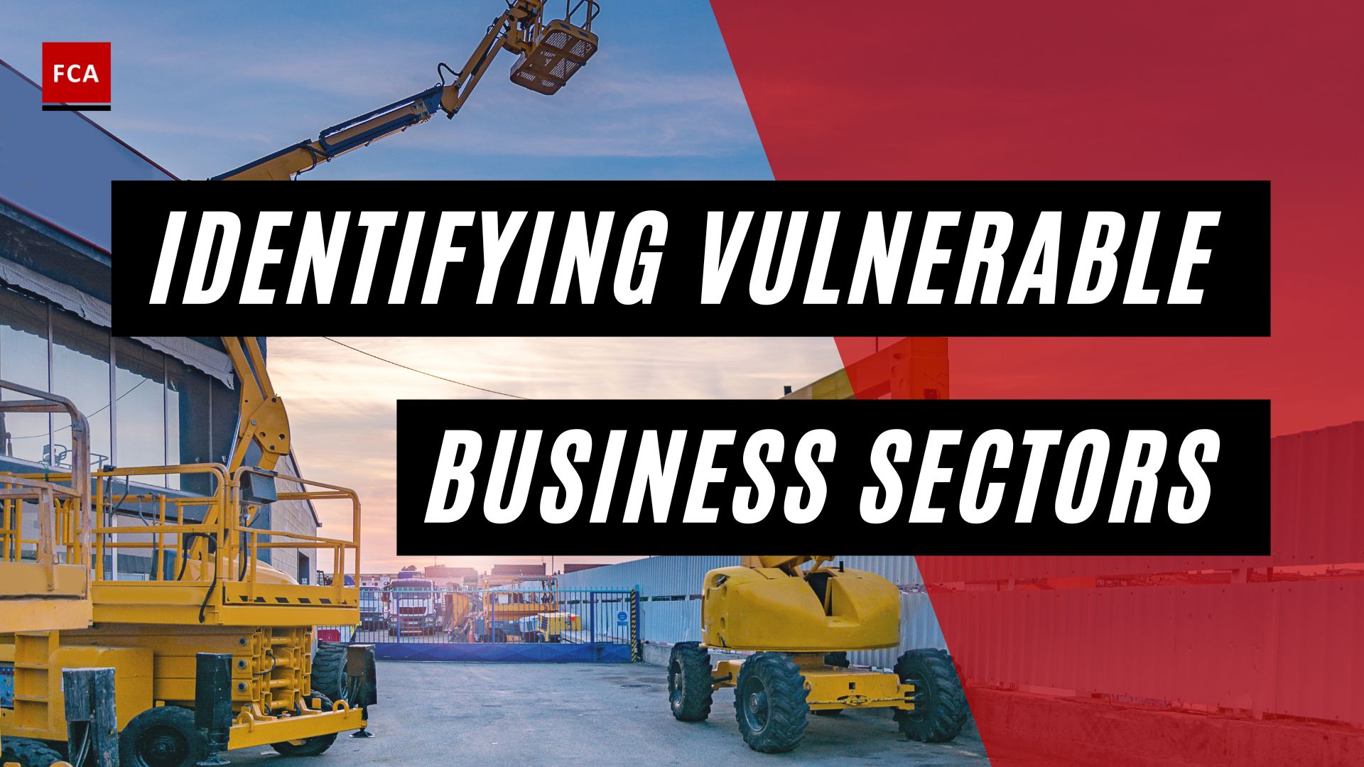 Identifying Vulnerable Business Sectors