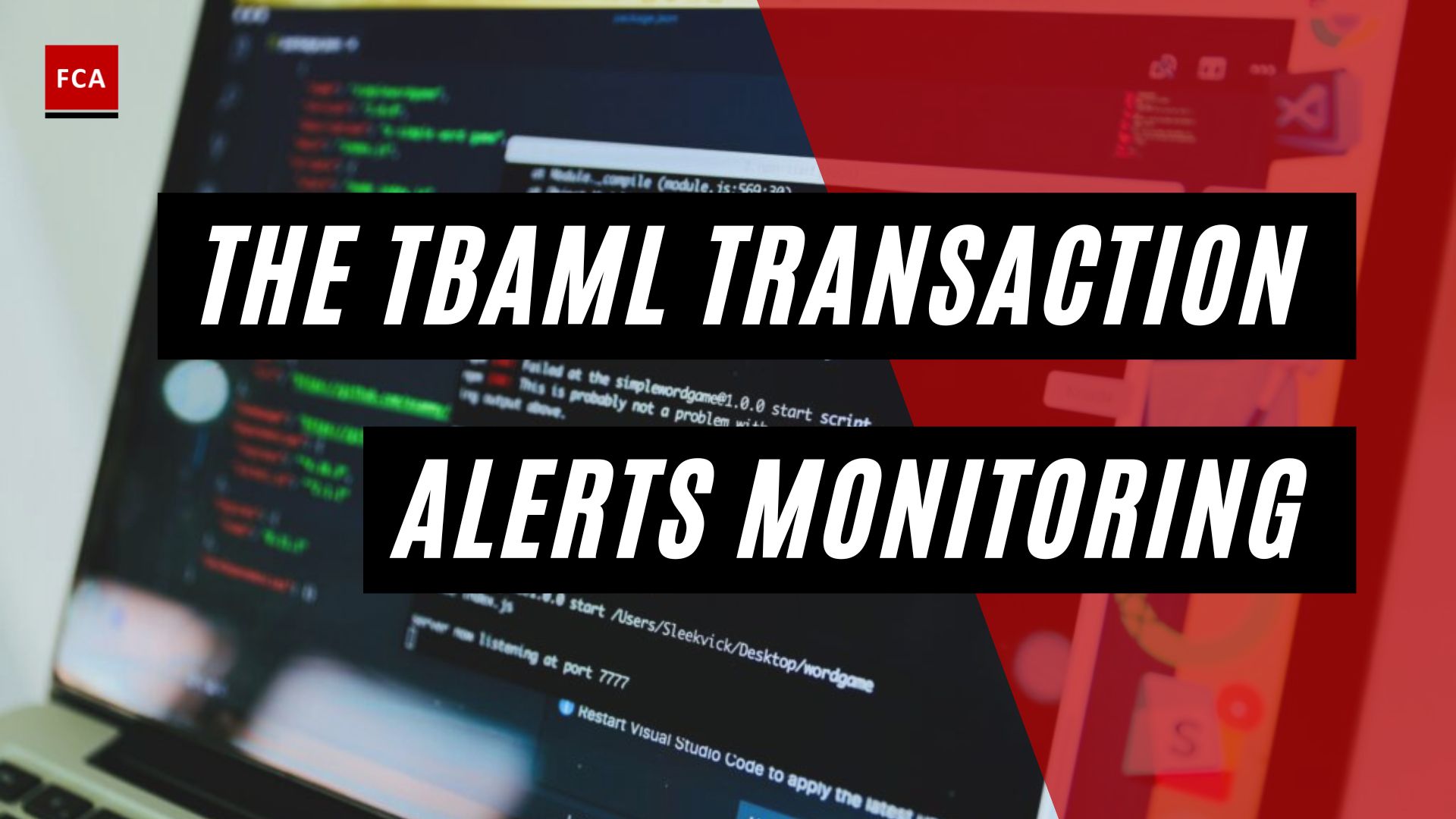 TBAML Transaction Alerts Monitoring