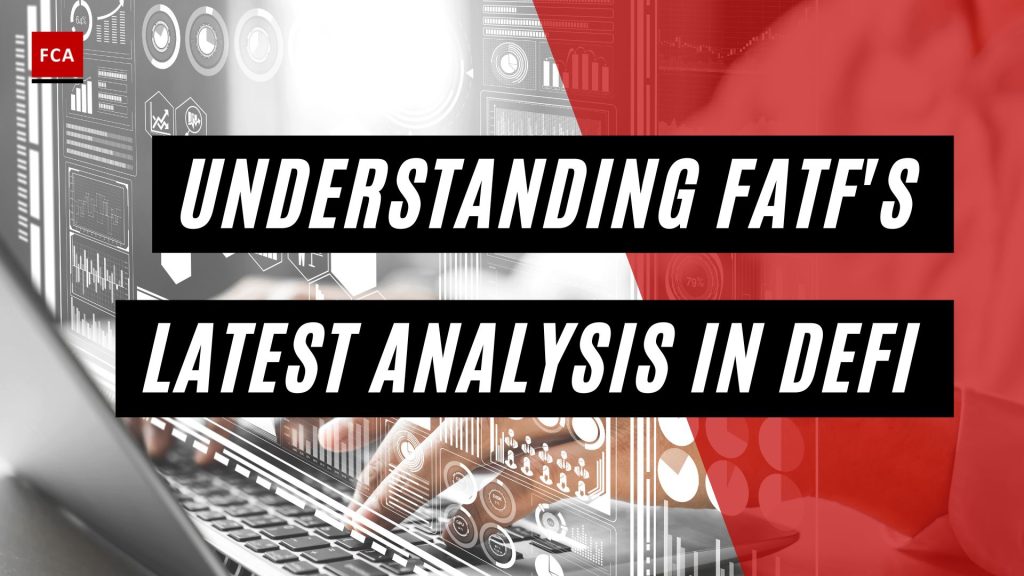 Understanding FATF's Latest Analysis