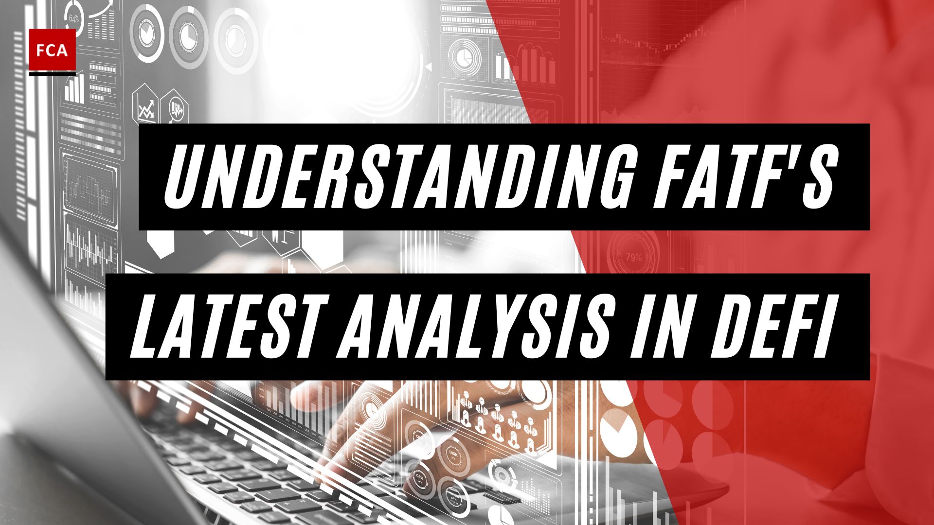 Understanding FATF's Latest Analysis