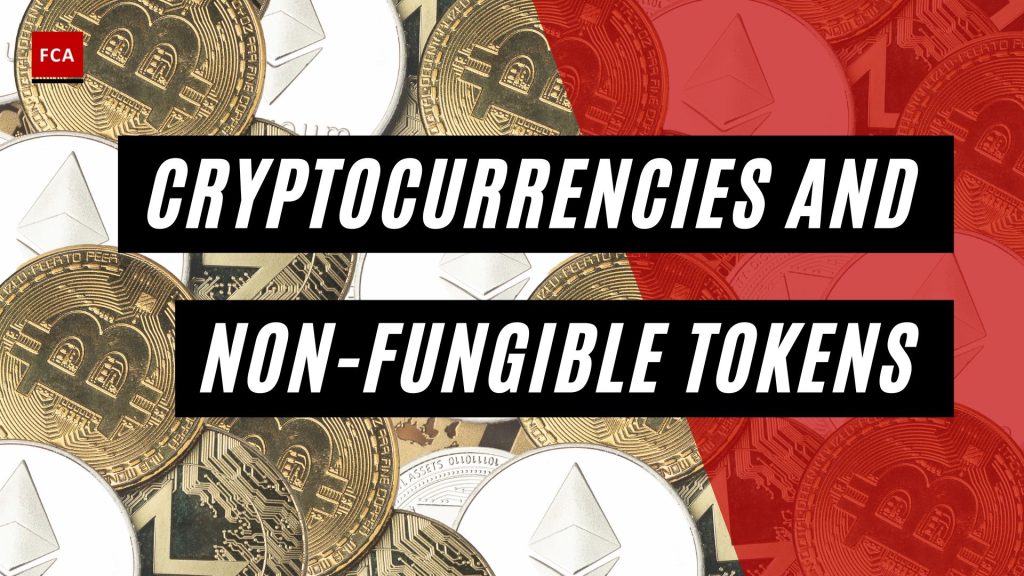 Cryptocurrencies and Non-Fungible Tokens