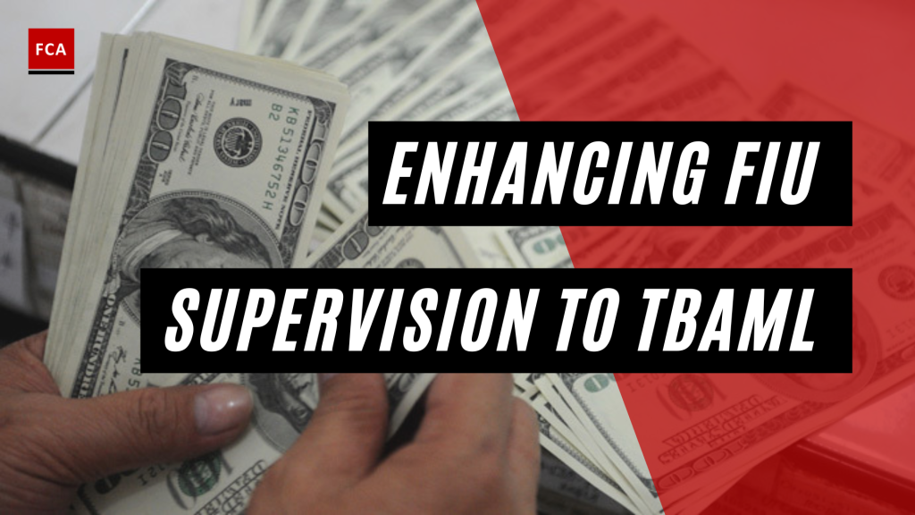 Enhancing FIU Supervision