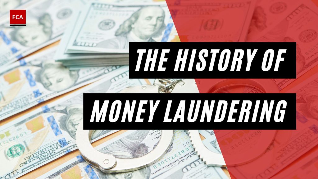 The History of Money Laundering