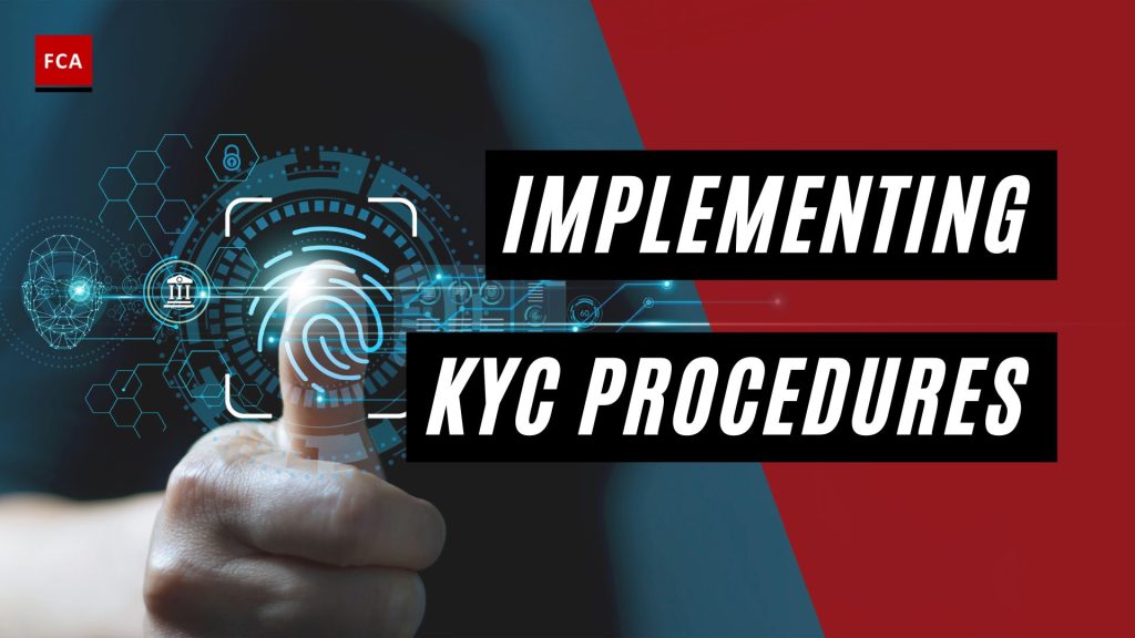 Implementing KYC Procedures