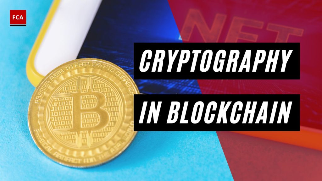Cryptography in Blockchain