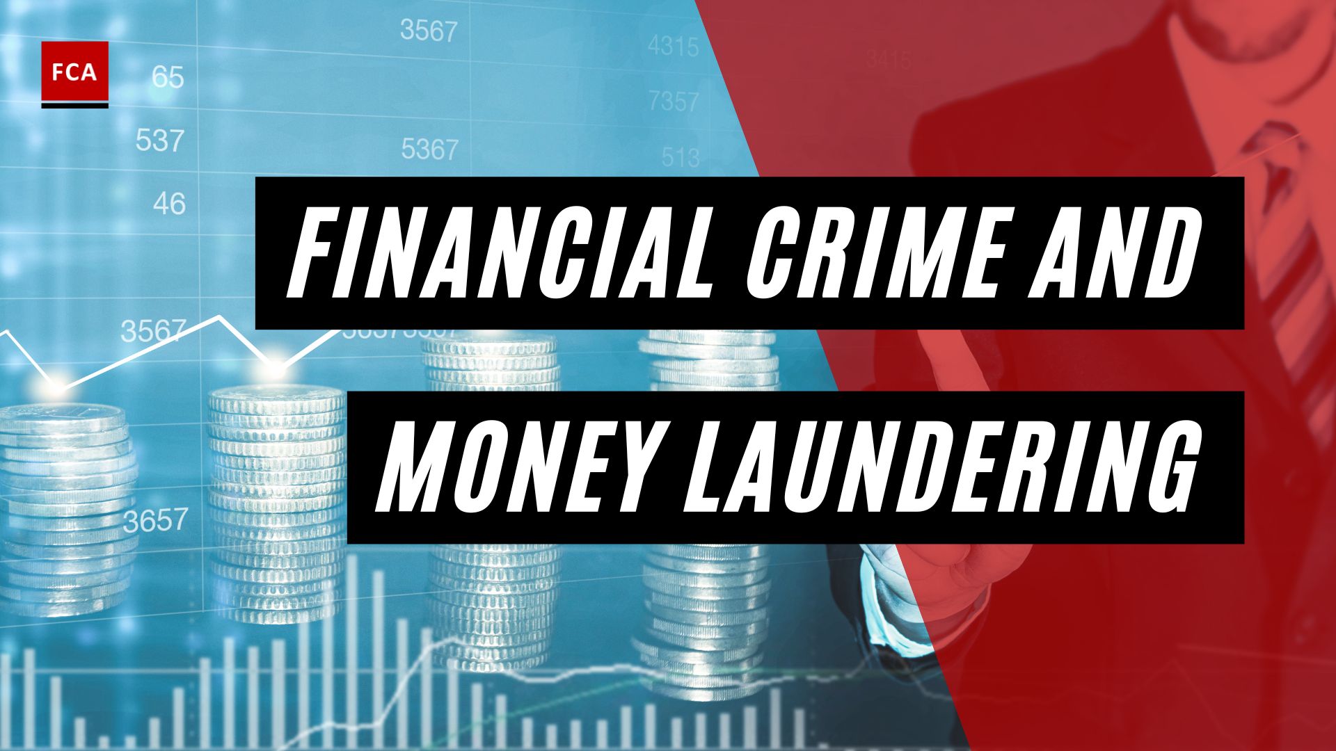 Financial Crime and Money Laundering