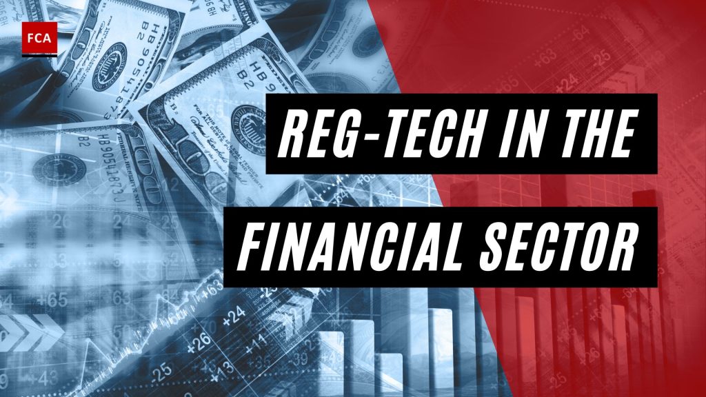 Reg-Tech in the Financial Sector
