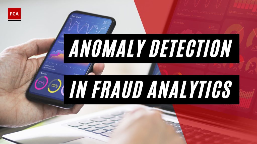 Anomaly Detection in Fraud Analytics