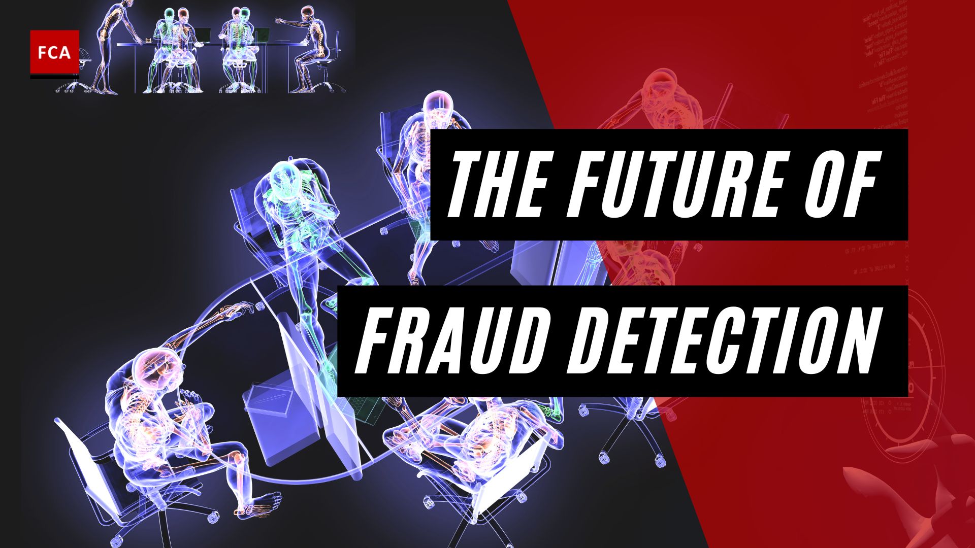 The Future of Fraud Detection