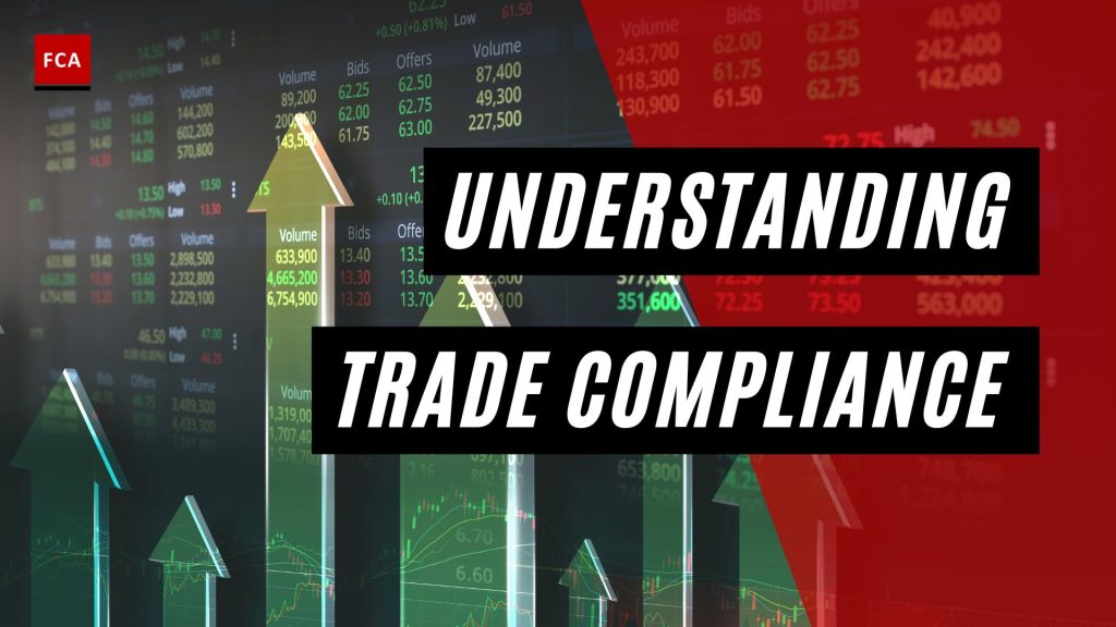 Understanding Trade Compliance