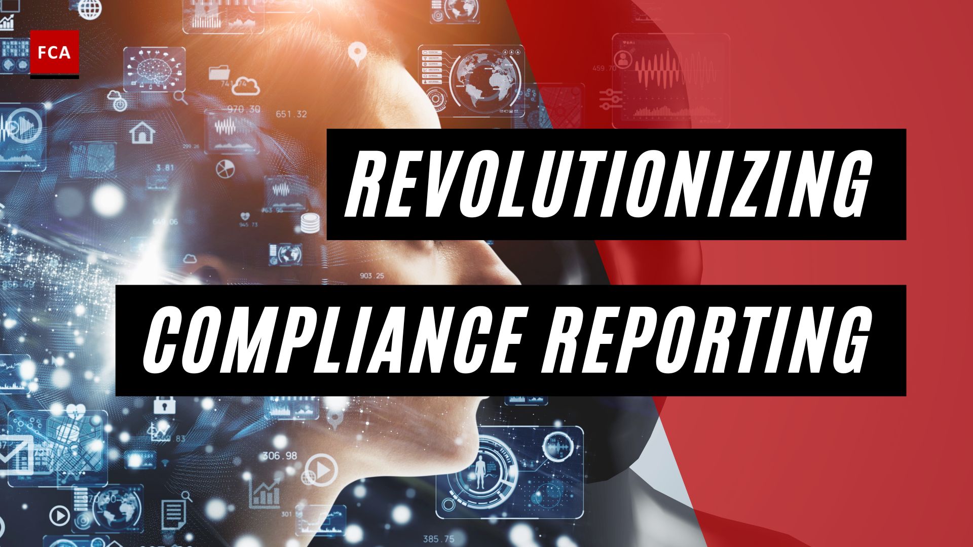 Revolutionizing Compliance Reporting