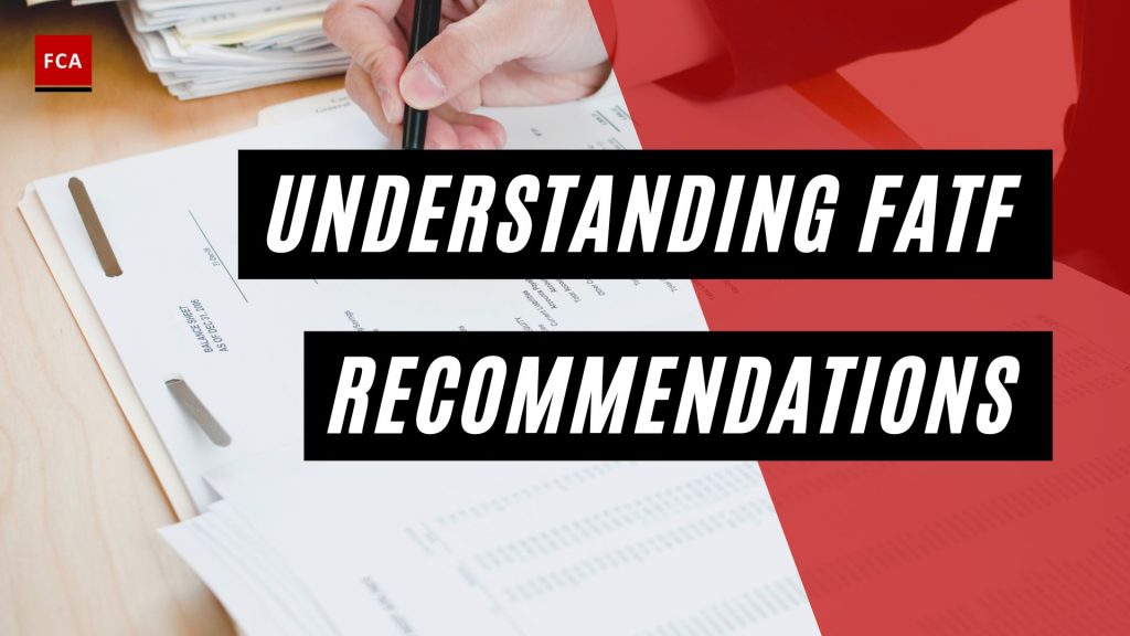 Understanding FATF Recommendations