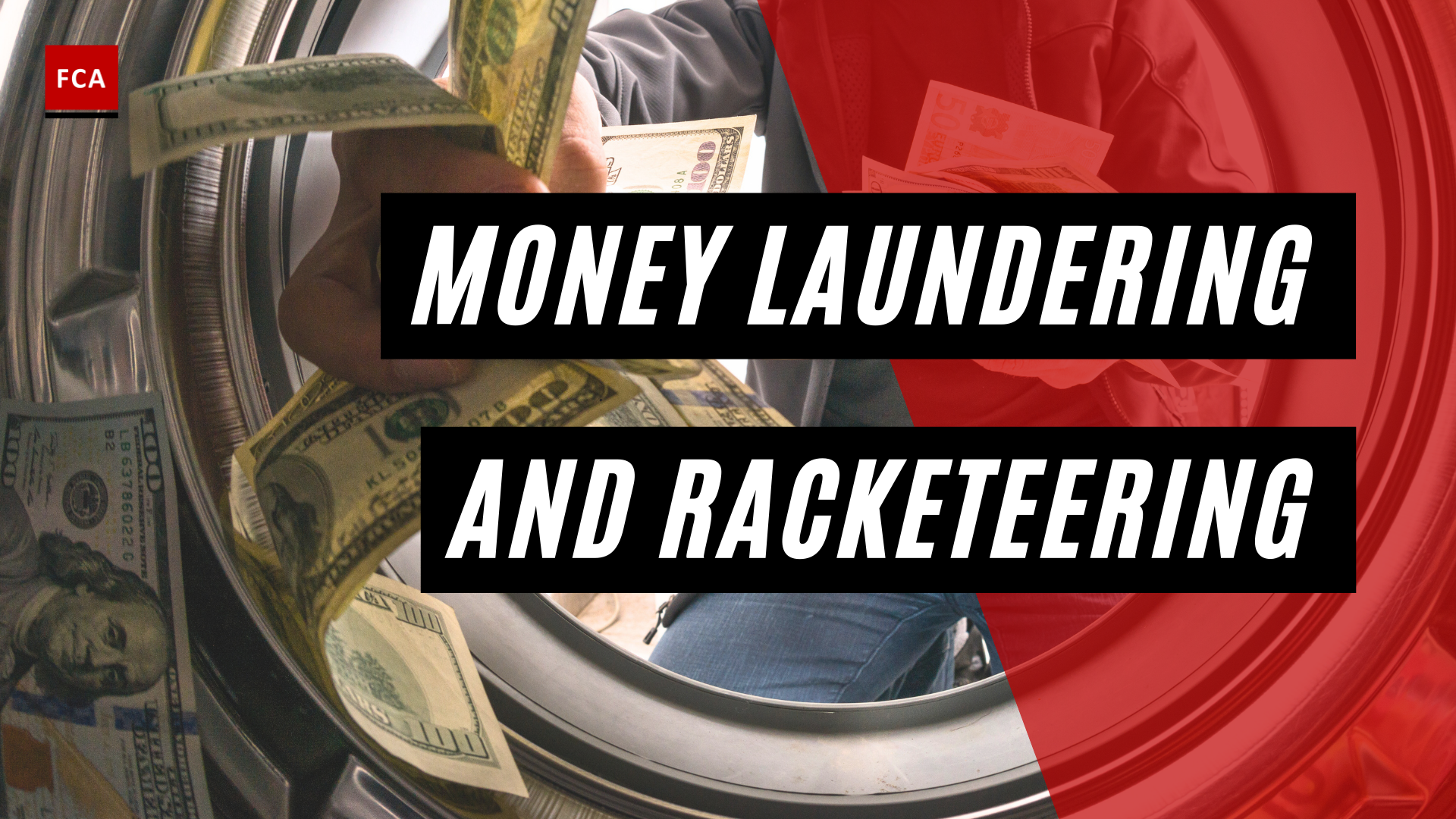 Money Laundering and Racketeering