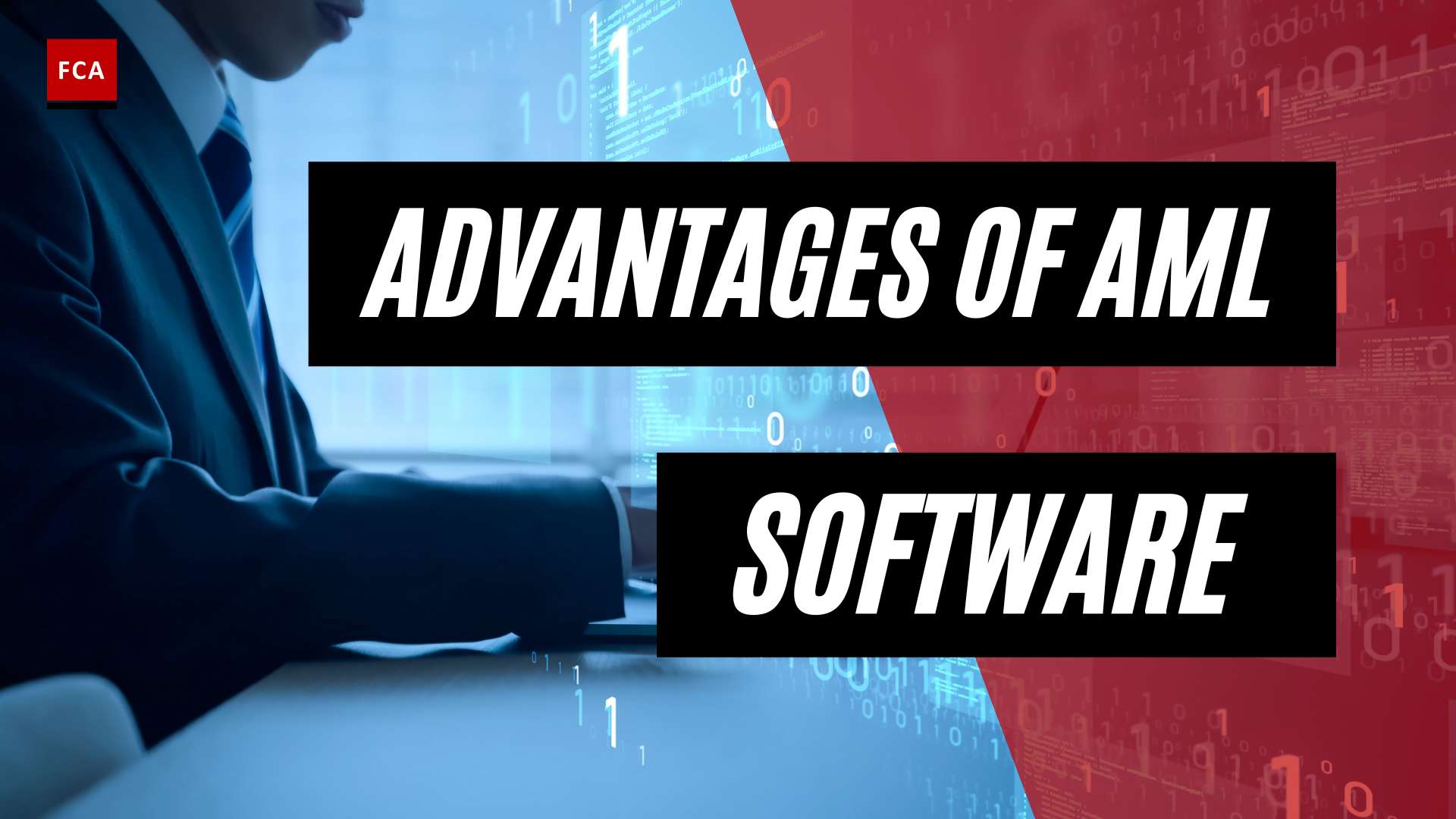 Future-Proof Your Compliance: Embrace the Advantages of AML Compliance Software
