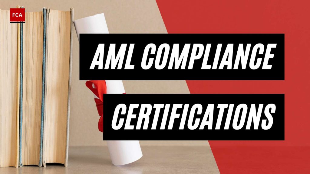Stay Ahead of the Curve: AML Compliance Certifications Demystified