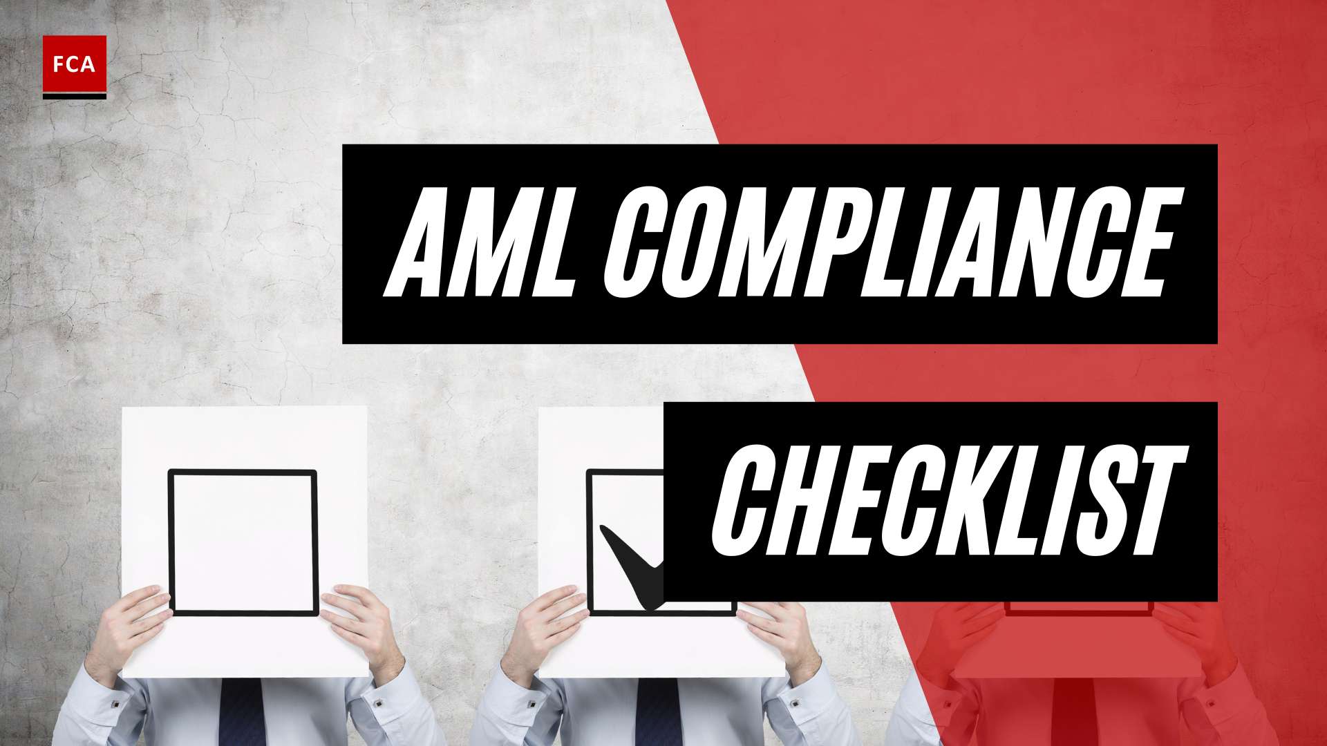 Unlocking the Secrets of AML Compliance: The Ultimate Checklist