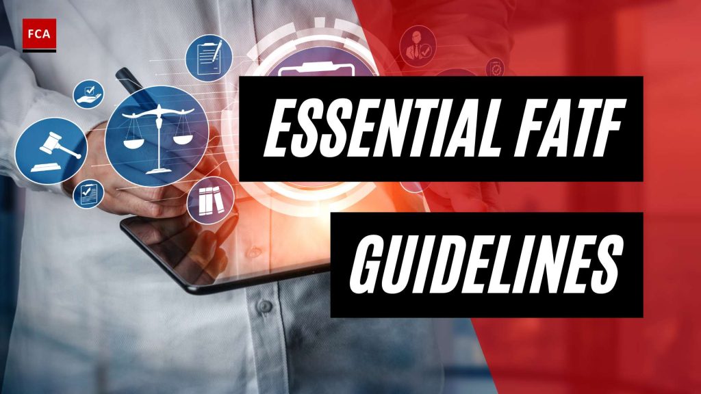 The Definitive Guide to FATF Recommendations for AML Professionals