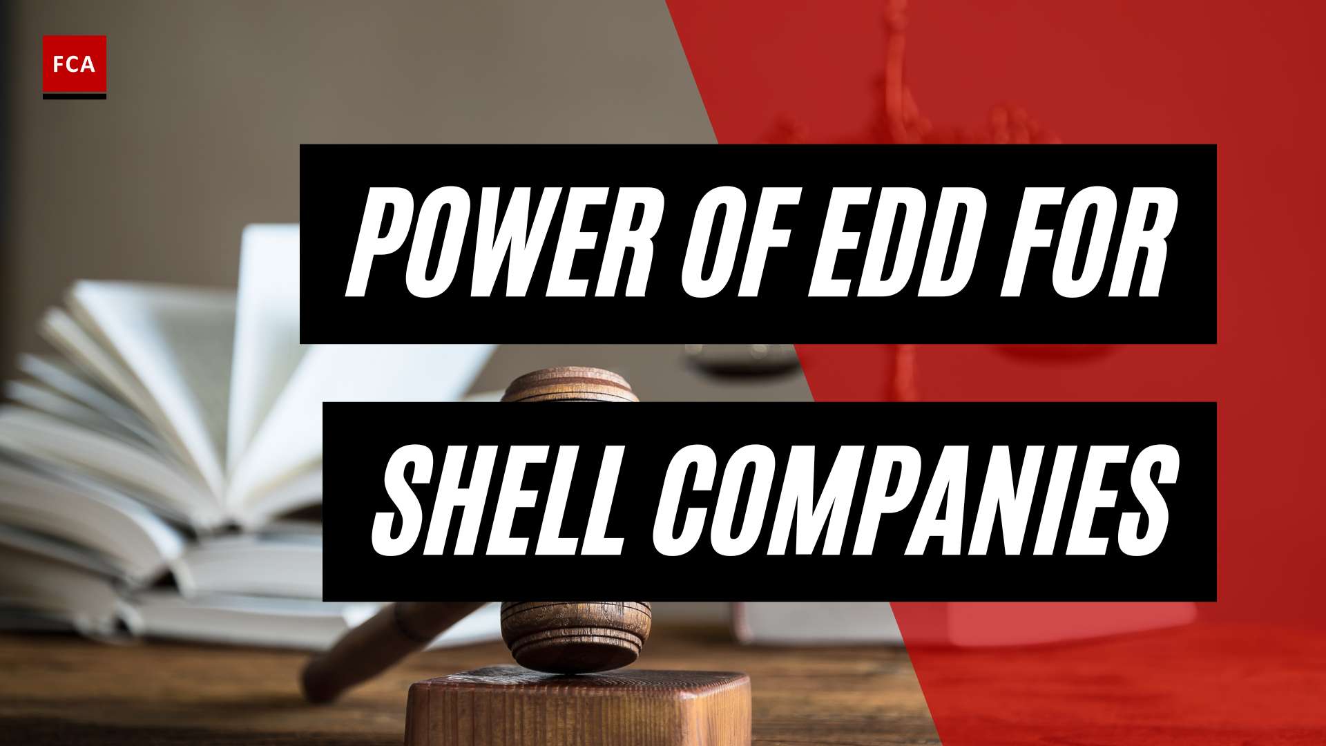 Strengthening AML Compliance: The Power of EDD for Shell Companies