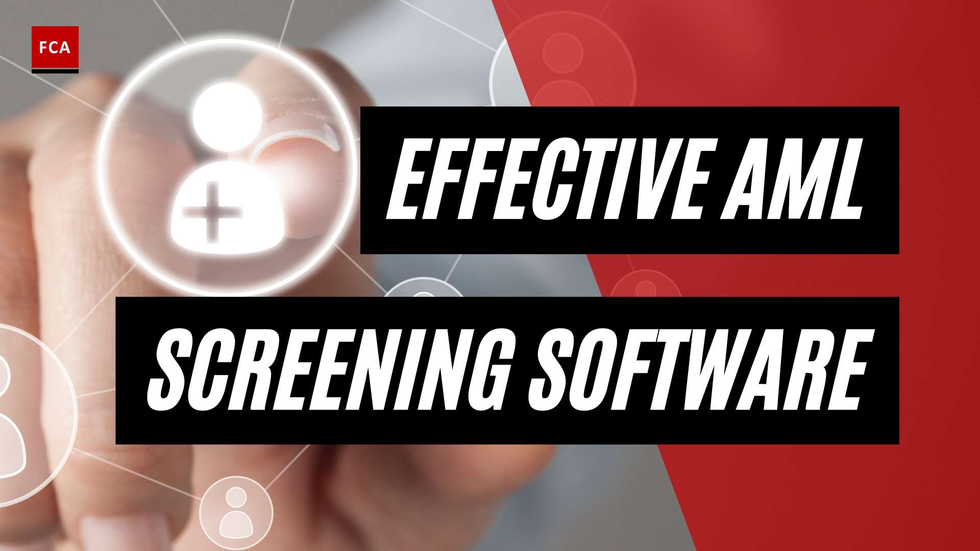 Unlocking Success: The Key to Effective AML Compliance with Screening Software