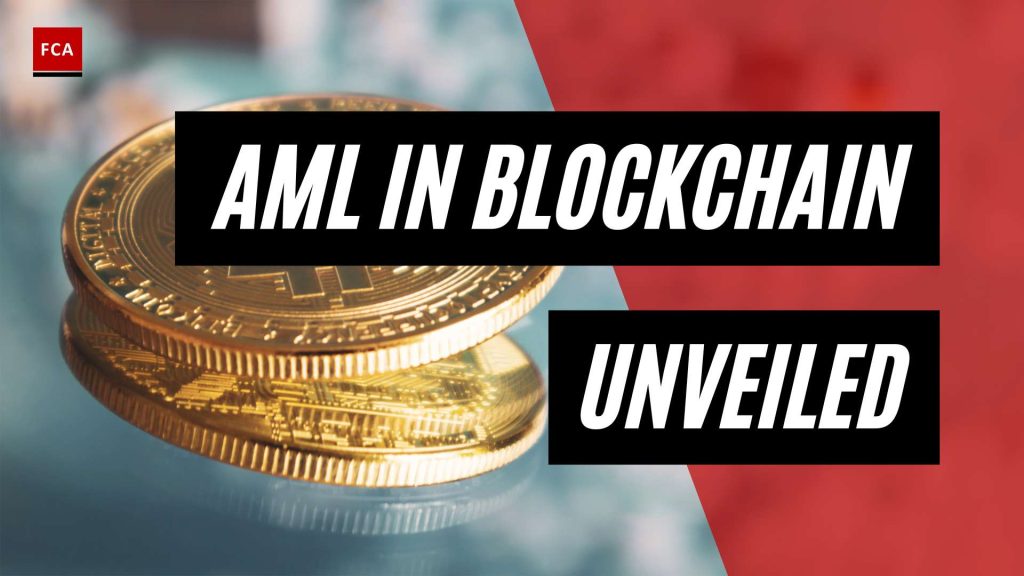 The Future of Compliance: AML Compliance in Blockchain Unveiled